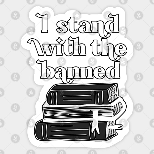 I Stand with the Banned Sticker by TheBadNewsB